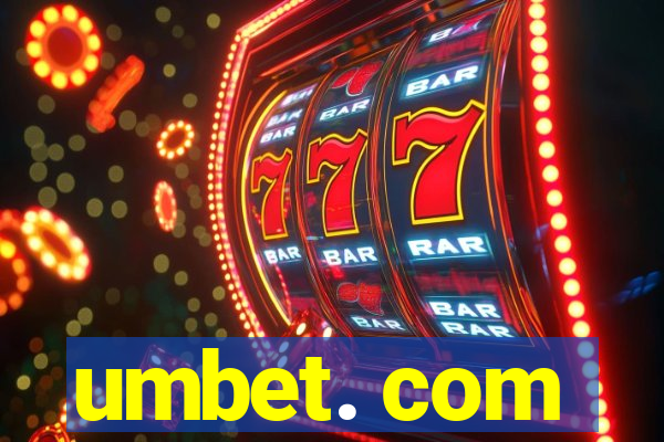 umbet. com